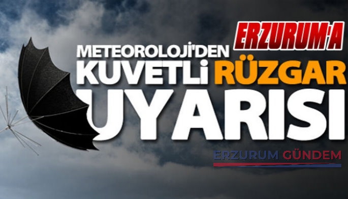 AFAD'dan Erzurum'a Fırtına Uyarısı