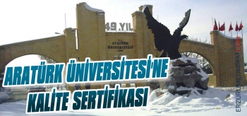 Atatürk Üniversitesine Kalite Sertifikası