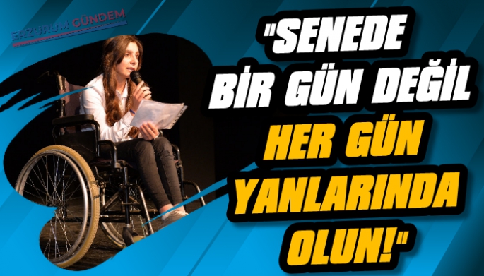 Erzurum'da '3 Aralık Dünya Engelliler Günü' Programı