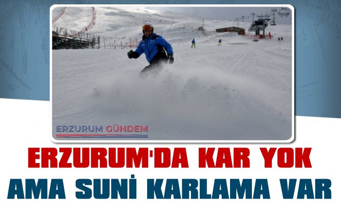 Erzurum'da Kar Yok Ama; Suni Karlama Var