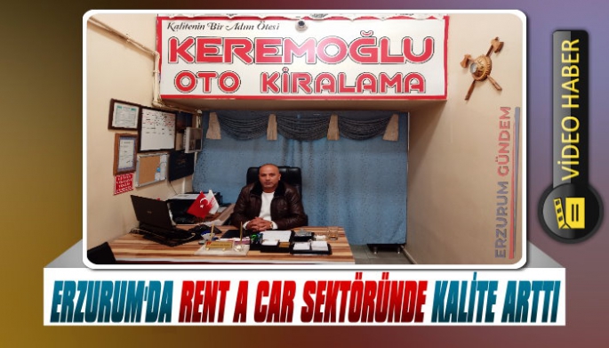 Erzurum’da Rent a Car Sektöründe Kalite Arttı