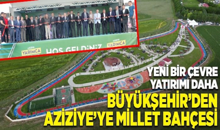 Erzurum'da Yarımca Millet Bahçesi Açıldı