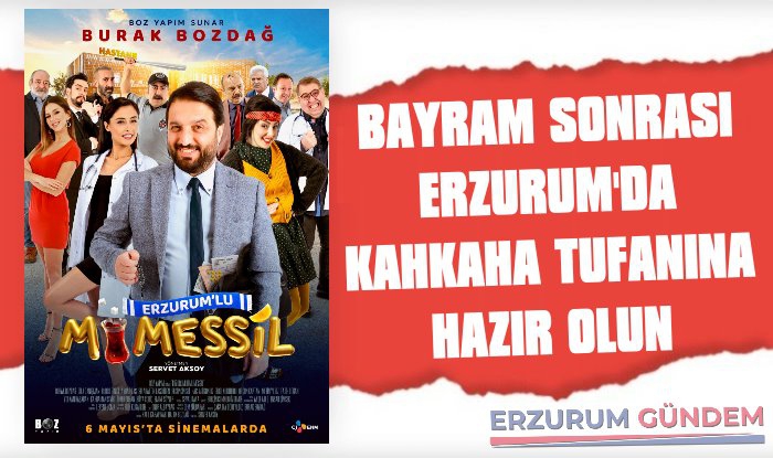 Erzurumlu Mümessil 6 Mayıs'ta Sinemalarda