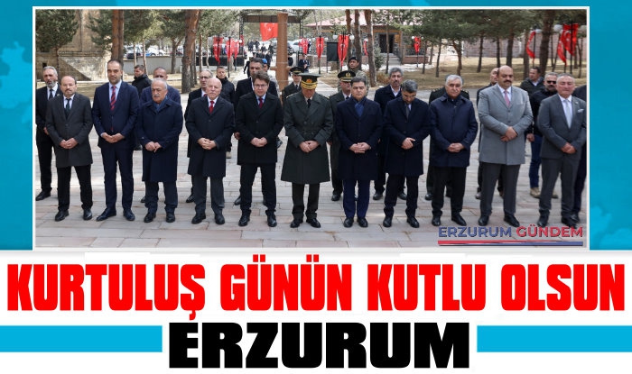 Erzurum'un Kurtuluşu Kutlu Olsun