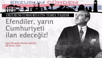 Atatürk'ün 'Efendiler yarın Cumhuriyet'i ilan edeceğiz' Sözünün Hikayesi