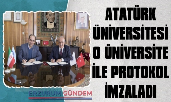 Atatürk Üniversitesi O Üniversite İle Protokol İmzaladı