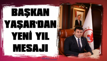 Başkan Melik Yaşar'dan 2022 Yılı Mesajı