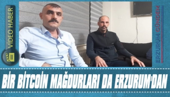 Bir Bitcoin Mağdurları da Erzurum’dan