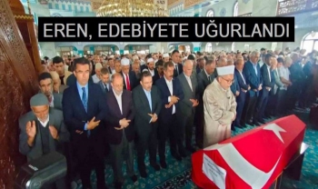 Erdoğan Eren Gözyaşı ve Dualarla Uğurlandı