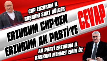 Erzurum CHP'den Erzurum AK Parti'ye Cevap