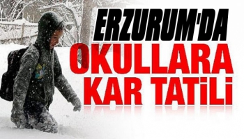 Erzurum'da Okullara Kar Tatili