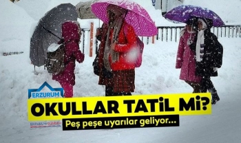 Erzurum'da Yarın Okullar Tatil mi?