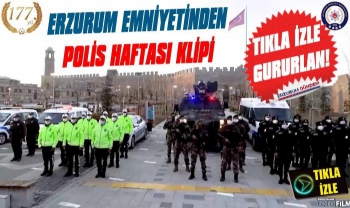 Erzurum Emniyeti’nden Polis Haftası Klipi 
