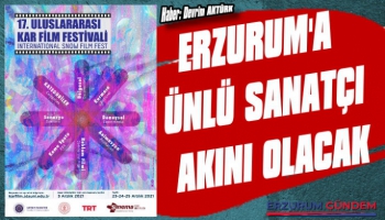 Kar Film Festivali İçin Ünlü Sanatçılar Erzurum'a Gelecek