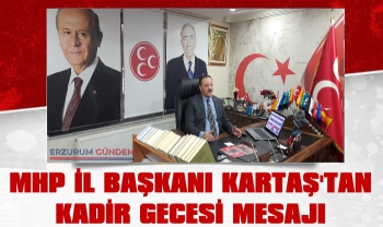 MHP İl Başkanı Karataş'tan Kadir Gecesi Mesajı
