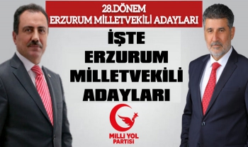 Milli Yol Partisi Erzurum Milletvekili Aday Listesi